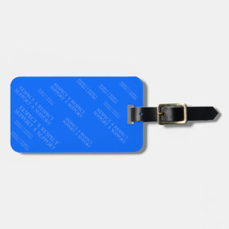 Luggage Tag Respect 4 Respect Support 4 Support