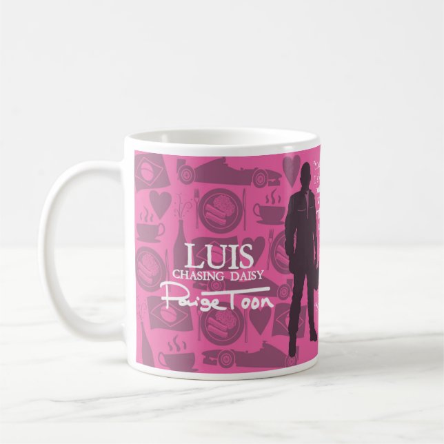 Luis - "Chasing Daisy" quotes mug (Left)