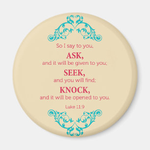 Luke 11:9 magnet
