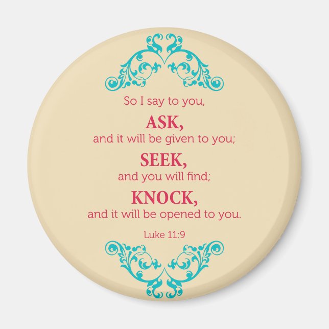 Luke 11:9 magnet (Front)