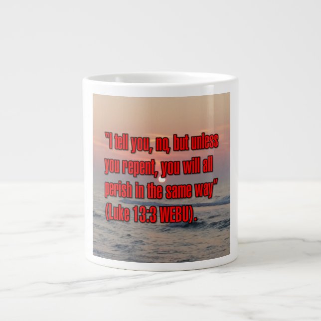 Luke 13:3 WEBU Mug (Front)