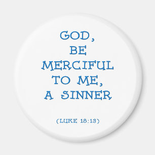 Luke 18: 13 magnet