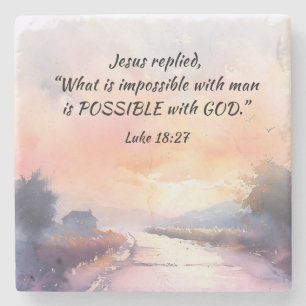 Luke 18:27 Possible with God, Jesus Bible Verse Stone Coaster