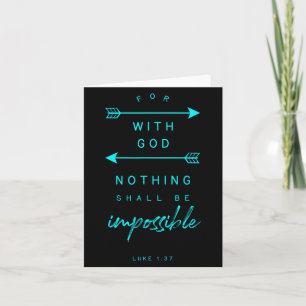 Luke 1 37 With God Impossible Bible Verse Quote Re Card