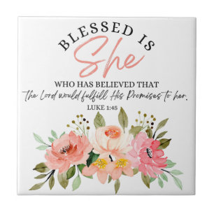 Luke 1:45 Blessed is She Floral Scripture Tile
