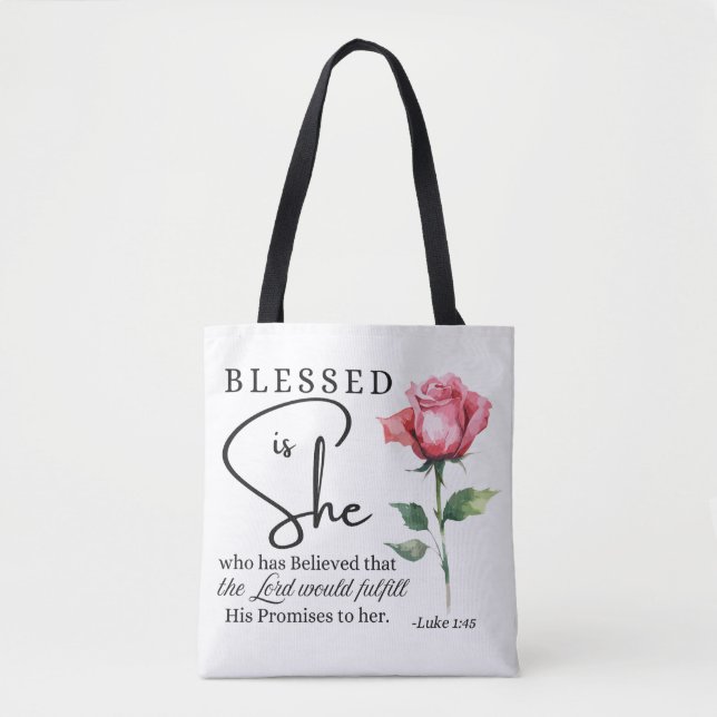 Luke 1:45 Blessed is She Rose Flower Tote Bag (Front)