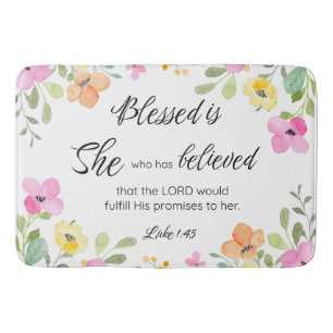 Luke 1:45 Blessed is She, Women's Scripture Floral Bath Mat