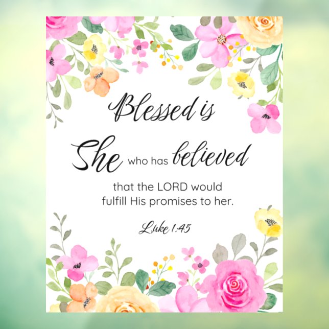 Luke 1:45 Blessed is She, Women's Scripture Floral Window Cling (Sheet 3)