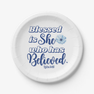 Luke 1:45 Blessed is who has Believed Blue Flower Paper Plate