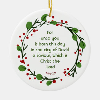Luke 2:11 Christian Christmas Scripture Wreath Ceramic Ornament