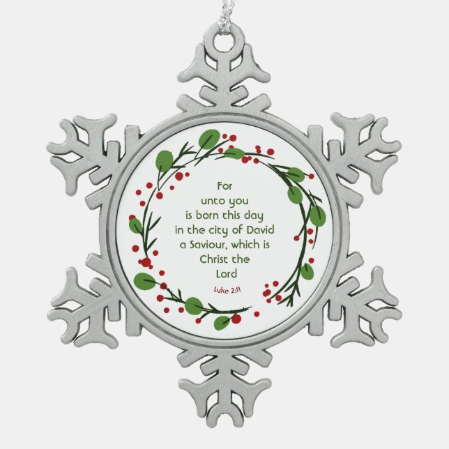 Luke 2:11 Christian Christmas Scripture Wreath Snowflake Pewter Christmas Ornament (Front)