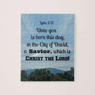 Luke 2:11 Unto you is born this day, in Jigsaw Puzzle