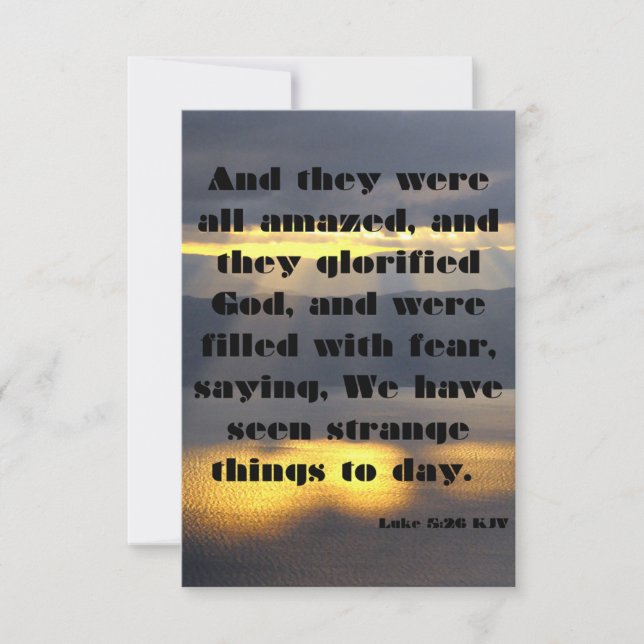 Luke 5:26 KJV Bible Scripture Pic Greeting Card (Front)