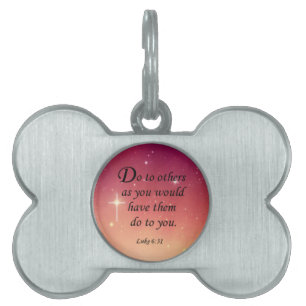 Luke 6:31 pet name tag