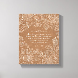 Luke 6:38 Canvas