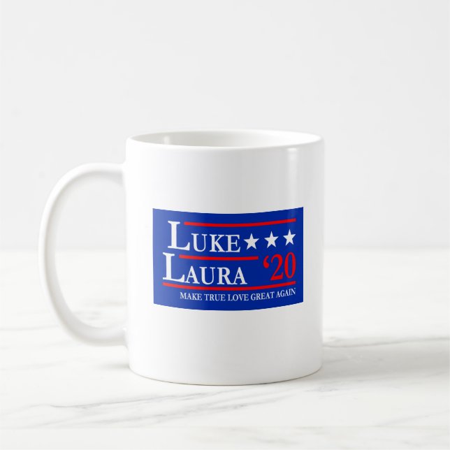 Luke and Laura Make True Love Great Again Coffee Coffee Mug (Left)