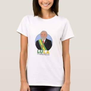 Lula Presidente T-Shirt