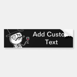 LulzSec Monocle Man ADD YOUR OWN TEXT Bumper Sticker