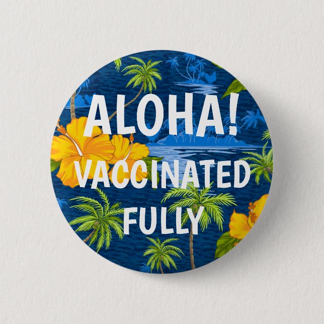 Lumahai Beach Hidden Hawaii Aloha Vaccinated 2 Inch Round Button (Front)