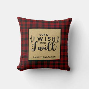 Lumberjack QUOTE Turn I Wish Into I Will Custom Throw Pillow