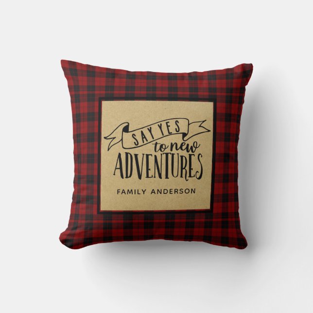 Lumberjack Say Yes To New Adventures Personalized Throw Pillow (Front)