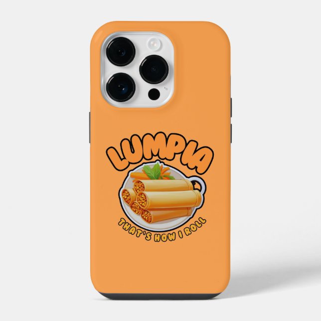 Lumpia that's how i roll iPhone case (Back)