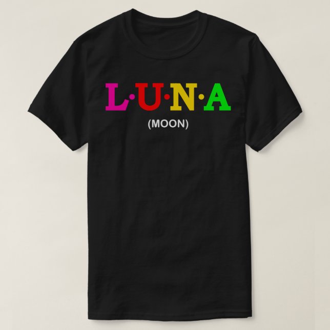 Luna Moon  2 T-Shirt (Design Front)