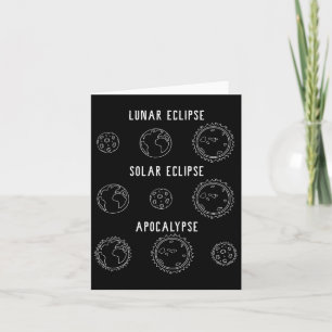 Lunar Solar Eclipse Apocalypse Astronomy Nerd Scie Card