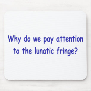 Lunatic fringe mouse pad