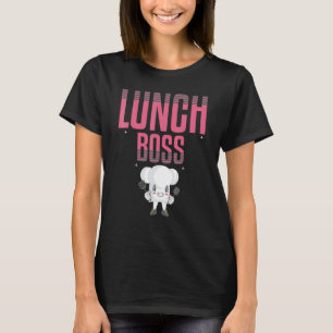 Lunch Boss Food Lady Food Women Lady School Love T-Shirt