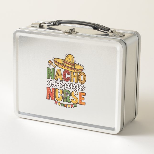 Lunch Box Conception de chemise Nacho Average Nurse Cinco De (Devant)