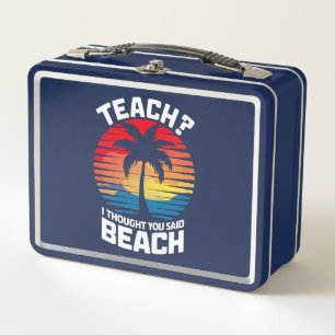 Lunch Box Enseigner Je pensais que vous aviez dit Professeur