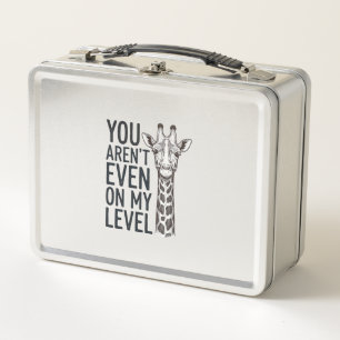 Lunch Box Girafe Drôle Vous N'Êtes Même Pas à Mon Niveau T-S
