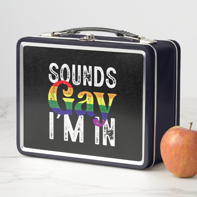 Lunch Box Sounds Gay I'm In Rainbow LGBT Flag Pride Mois (En situation)