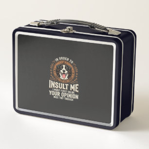 Lunch Box T-Shirt Chien Opinion Drôle Insulte
