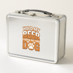 Lunch Box Tiens ma bière, je dois caresser ce chien Amoureux