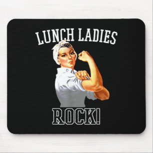 Lunch Ladies Rock Cafeteria Worker Funny Lunch Mouse Pad