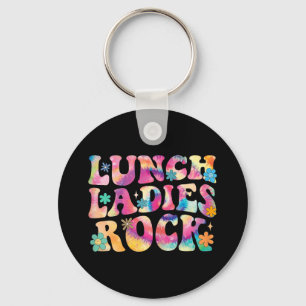Lunch Ladies Rock Tie Dye Cafeteria Crew Groovy La Keychain