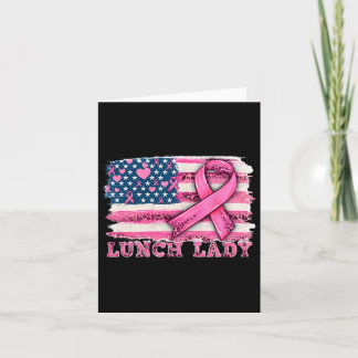 Lunch Lady American Flag Pink Ribbon Breast Cancer Card