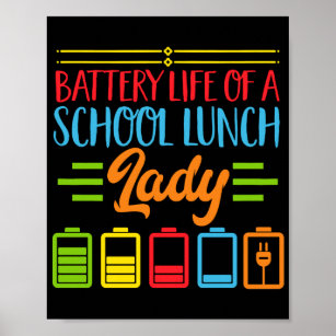 Lunch Lady Battery Life Of A School Lunch Lady Poster