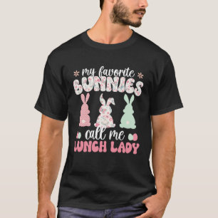 Lunch Lady Easter Bunny Lunch Ladies Easter Day T-Shirt