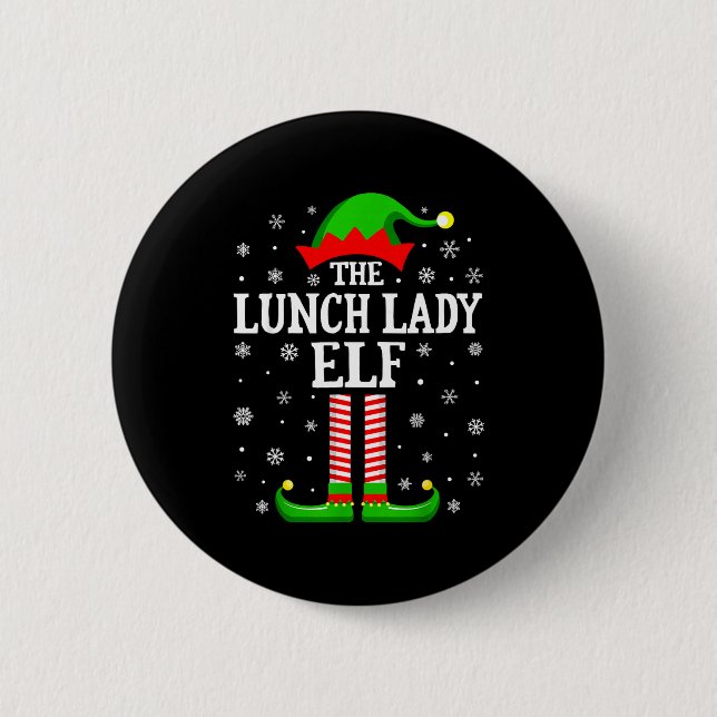 Lunch Lady Elf Funny Christmas Family Matching  2 Inch Round Button (Front)
