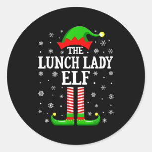 Lunch Lady Elf Funny Christmas Family Matching  Classic Round Sticker