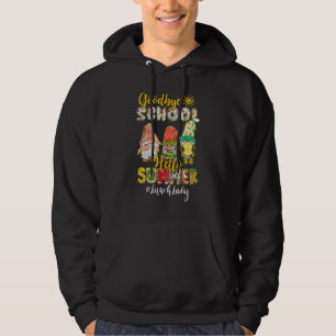 Lunch Lady Goodbye School Hello Summer Vacation Gn Hoodie