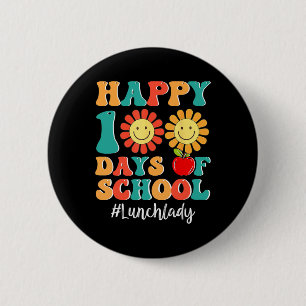 Lunch Lady Life Happy 100th Day Of School 100 Days 2 Inch Round Button