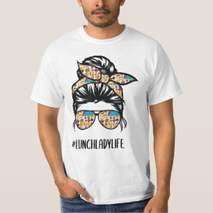 Lunch Lady life Messy bun Hair glasses, First Day T-Shirt