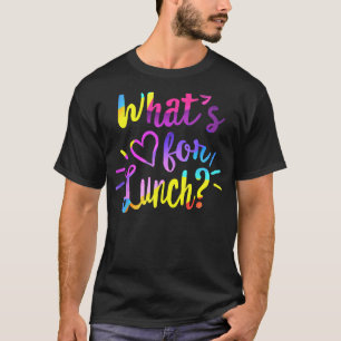 Lunch Lady Life What's For Lunch Crew Cafeteria Wo T-Shirt
