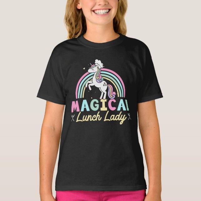 Lunch Lady Magical Lunch Lady Lunch Lady T-Shirt (Front)