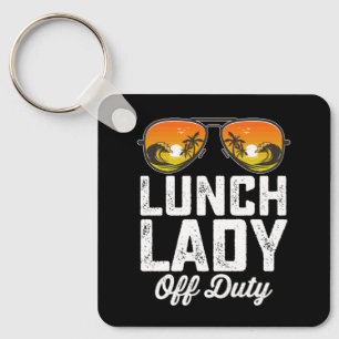 Lunch Lady Off Duty Sunglasses Last Day Of School Keychain