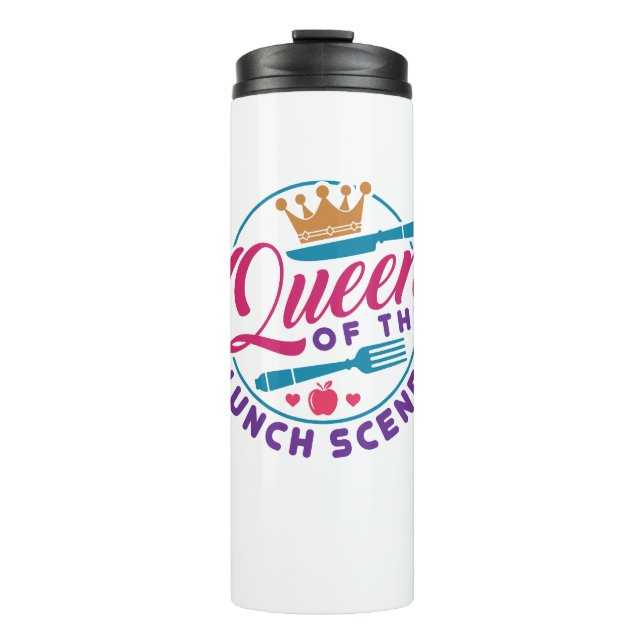 Lunch Lady Queen of the Lunch Scene Thermal Tumbler (Front)